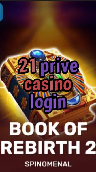 21 prive casino login-casinocastlecodes.trdjkmsxjksdss.com